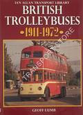 Book cover of British Trolleybuses 1911 - 1972 by LUMB, Geoff 