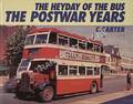 Book cover of The Heyday of the Bus - The Postwar Years by CARTER, C. 