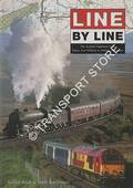 Line By Line - The Scottish Highland Lines, Oban, Fort William & Mallaig, Inverness by BUCK, Martin & RAWLINSON, Mark