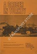 A Gricer in Turkey - In search of steam in Turkey 1975 by TAYLORSON, K.