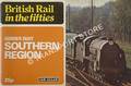 British Rail in the Fifties - Southern Region No. 8 by Ian Allan Ltd.
