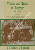 Trams and Buses of Newport 1845 to 1981  by THOMAS, D.B. & E.A. 