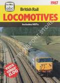 abc British Rail Locomotives 1987 includes HSTs by WOOD, Roger (ed.)