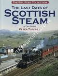The Last Days of Scottish Steam in Full Colour by TUFFREY, Peter