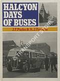 Book cover of Halcyon Days of Buses  by PARKE, J.F. & FRANCIS, A.J. 