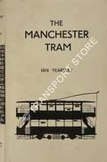 The Manchester Tram  by YEARSLEY, Ian 