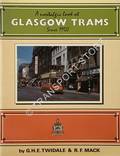 Book cover of A / Another Nostalgic Look at Glasgow Trams Since 1950 / Glasgow in the age of the tram, 1950-62 by TWIDALE, G.H.E.; MACK, R.F. & PATTON, Brian 