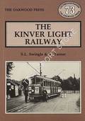 The Kinver Light Railway by SWINGLE, S.L. & TURNER, K.
