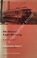 Book cover of The Kinver Light Railway by SWINGLE, S.L. & TURNER, K.