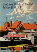 East Kent Road Car Co. Ltd. Jubilee 1916 - 1966: A Brief History of the Company's Development by East Kent Road Car Company Limited