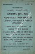 Working Timetable of Mandatory Train Services - Section CB - London, Richmond, Watford & branches, Temple Mills to Kew East Jn.; Kentish Town to Barking; Willesden, Marylebone, Aylesbury, 8 May 1978 to 13 May 1979 by British Railways London Midland Region