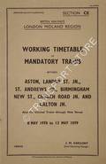 Working Timetable of Mandatory Trains - Section CE - Aston, Landor St. Jn., St. Andrews Jn., Birmingham New St., Church Road Jn. and Galton Jn., 8 May 1978 to 13 May 1979 by British Railways London Midland Region