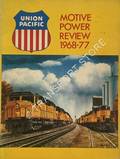 Union Pacific Motive Power Review 1968-77 by WAGNER, F. Hol (ed.)