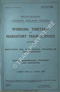 Working Timetable of Mandatory train services - Section CD - Droitwich Spa, Birmingham, Wichnor Jn. and branches; Rugby, Birmingham, Stafford and branches - 3 May 1976 to 1 May 1977 by British Railways London Midland Region