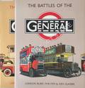 Book cover of The Battles of the General: London Buses 1918 - 1929 / The Last Years of the General: London Buses 1930 - 1933 by GLAZIER, Ken 