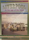 Book cover of A nostalgic look at Liverpool Trams 1945 - 1957 / Liverpool in the age of the tram  by PALMER, Steve & MARTIN, Brian 