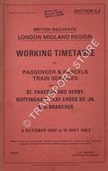 Working Timetable of Passenger & Parcels train services - Section CJ - St. Pancras and Derby, Nottingham, Clay Cross So. Jn. and Branches - 4 October 1982 to 15 May 1983 by British Railways London Midland Region