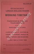 Working Timetable of Passenger & Parcels train services - Section CP - Manchester Victoria and Liverpool Lime St., Euxton Jn., Kirkby, Southport, Diggle Jn., Hebden Bridge and branches - 16 May 1983 to 13 May 1984 by British Railways London Midland Region