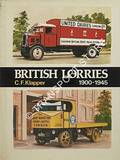 British Lorries 1900 - 1945 by KLAPPER, C.F. 