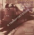 Baureihe 05 - Schnellste Dampflok der Welt: Die Geschichte einer Stromlinienlokomotive der dreißiger Jahre by GOTTWALDT, Alfred B.