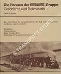 Book cover of Die Bahnen der BLS-Gruppe - Geschichte und Rollmaterial by SCHOPFER, Dieter & STOLZ, Theo