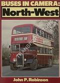 Book cover of Buses in Camera: North-West  by ROBINSON, John P. 