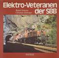 Book cover of Elektro-Veteranen der SBB by SCHORNO, Ralph & ZELLWEGER, Christian