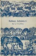 Book cover of Railway Adventure  by ROLT, L.T.C. 