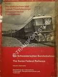 Book cover of Die elektrischen und Diesel-Triebfahrzeuge schweizerischer Eisenbahnen / Erster Teil: Die Schweizerischen Bundesbahnen (SBB) - The Swiss Federal Railways by JEANMAIRE, Claude