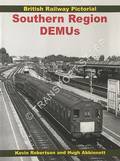 Southern Region DEMUs by ROBERTSON, Kevin & ABBINNETT, Hugh