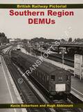 Southern Region DEMUs by ROBERTSON, Kevin & ABBINNETT, Hugh