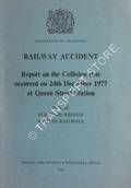 Railway Accident - Report on the Collision that occurred on 24th December 1977 at Queen Street Station in the Scottish Region, British Railways by Department of Transport