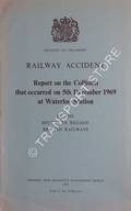 Railway Accident - Report on the Collision that occurred on 5th December 1969 at Waterloo Station in the Southern Region, British Railways by Ministry of Transport