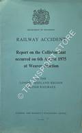 Railway Accident - Report on the Collision that occurred on 6th August 1975 at Weaver Junction in the London Midland Region British Railways by Department of Transport