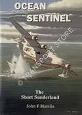 Ocean Sentinel - The Short Sunderland by HAMLIN, John F.