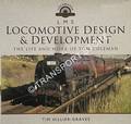 LMS Locomotive Design & Development - The Life and Work of Tom Coleman by HILLIER-GRAVES, Tim