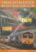 Freightmaster - The National Railfreight Timetable - Summer 2008 No. 50 (50th Anniversary Edition) by RAWLINSON, Mark