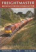 Freightmaster - The National Railfreight Timetable - March to June, Spring 2009 No. 53 by RAWLINSON, Mark