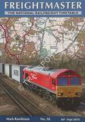 Freightmaster - The National Railfreight Timetable - July to September, Summer 2010 No. 58 by RAWLINSON, Mark