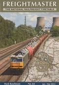 Freightmaster - The National Railfreight Timetable - January to March, Winter 2012 No. 64 by RAWLINSON, Mark