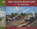 Great Western Branch Lines - The South West / Wales by WELCH, Michael S.