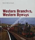 Western Branches, Western Byways by McCORMACK, Kevin