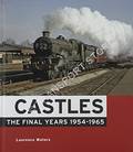 Castles - The Final Years 1954 - 1965 by WATERS, Laurence