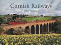 Cornish Railways by VAUGHAN, John