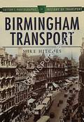 Book cover of Birmingham Transport  by HITCHES, Mike 