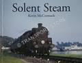 Book cover of Solent Steam by McCORMACK, Kevin
