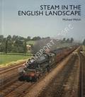 Steam in the English Landscape by WELCH, Michael S.