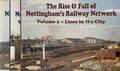 The Rise & Fall of Nottingham's Railway Network by REED, Hayden J.