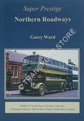 Super Prestige - Northern Roadways by WARD, Garry