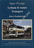 Super Prestige - Lytham St Annes Transport by POSTLETHWAITE, Harry